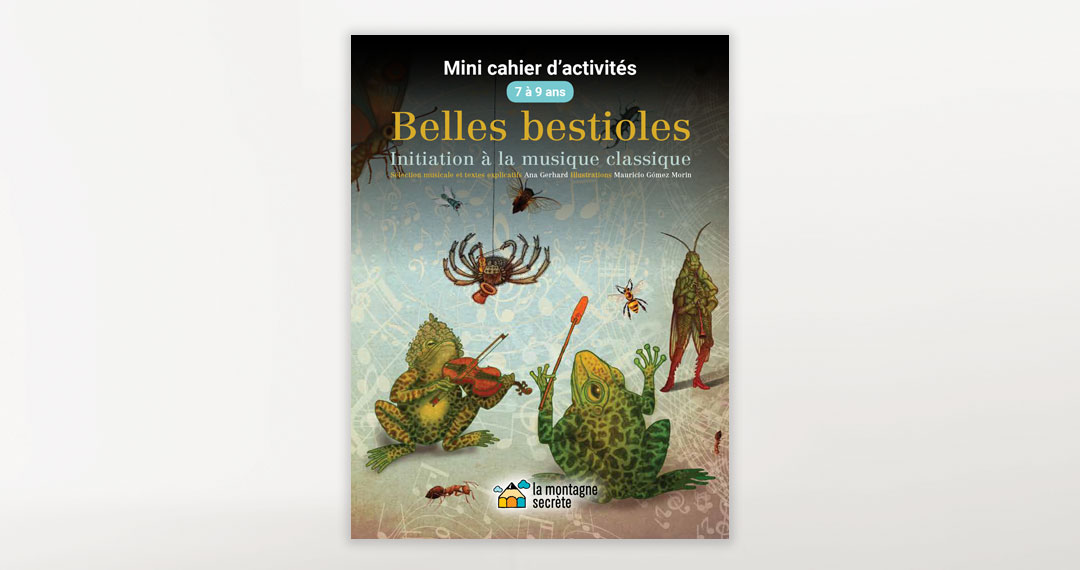 Belles bestioles – Mini cahier d’activités – 7 à 9 ans
